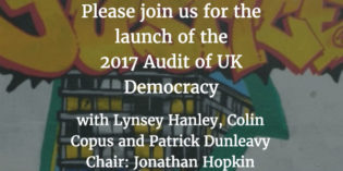 Join us at the LSE for the launch of our 2017 Audit of UK Democracy